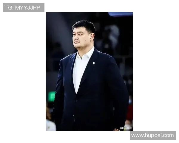 姚明主要贡献与影响力分析及其在中国篮球历史中的地位探讨 姚明主要贡献与影响力分析及其在中国篮球历史中的地位探讨